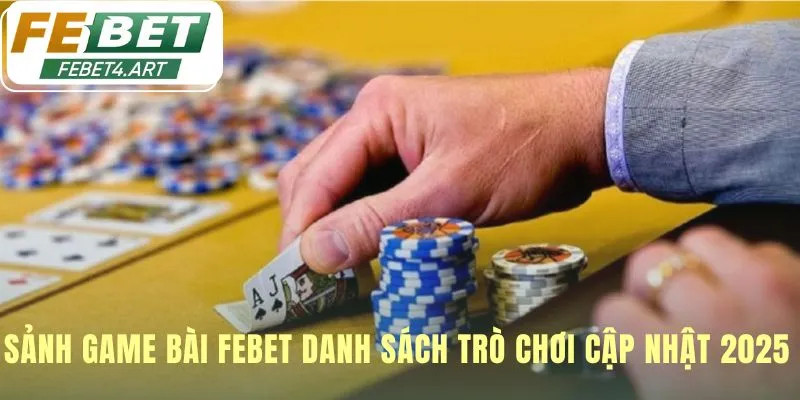 Game Bài Sảnh game bài cập nhật đầy đủ game kinh điển 2025