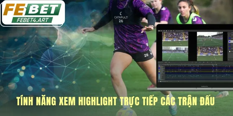 Thể Thao Xem highlight trận đấu giúp phân tích thể thao hiệu quả