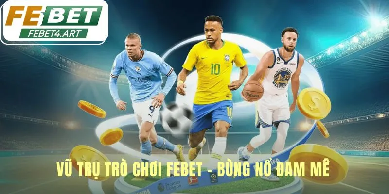 Thế giới giải trí nơi hội tụ các siêu phẩm cá cược